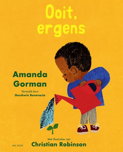 Ooit, ergens, Amanda Gorman - Gebonden - 9789000391080