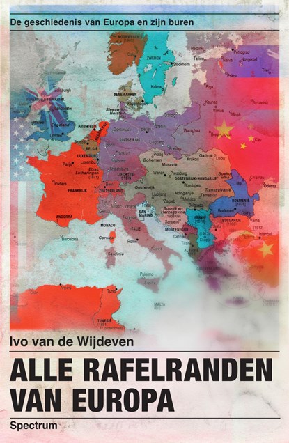 Alle rafelranden van Europa, Ivo van de Wijdeven - Ebook - 9789000391141