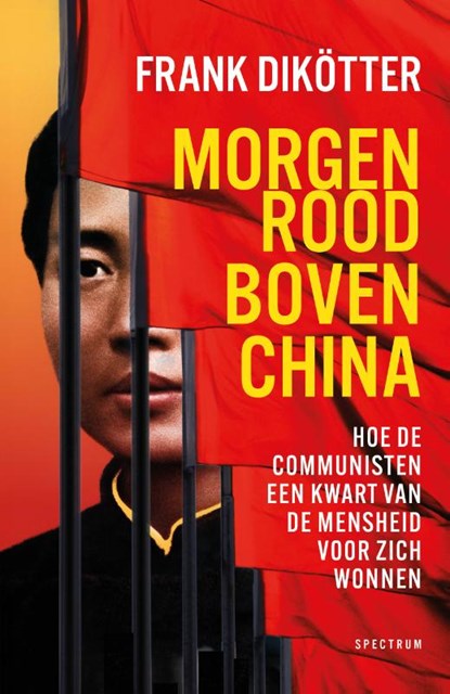 Morgenrood boven China, Frank Dikötter - Gebonden - 9789000391202