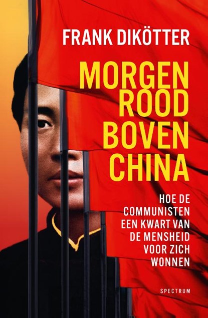 Morgenrood boven China, Frank Dikötter - Gebonden - 9789000391202