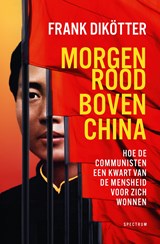 Morgenrood boven China - Frank Dikötter - 9789000391219