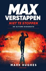 Max Verstappen: Niet te stoppen, Mark Hughes -  - 9789000391295