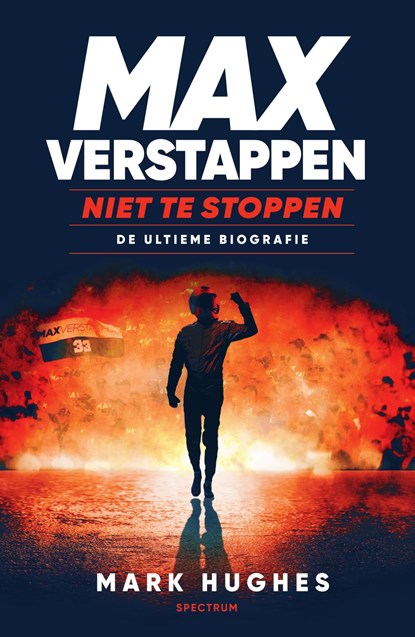 Max Verstappen: Niet te stoppen, Mark Hughes - Ebook - 9789000391301