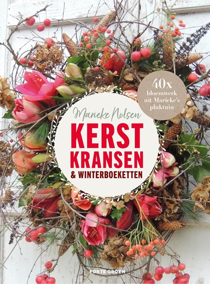 Kerstkransen & winterboeketten, Marieke Nolsen - Ebook - 9789000391356