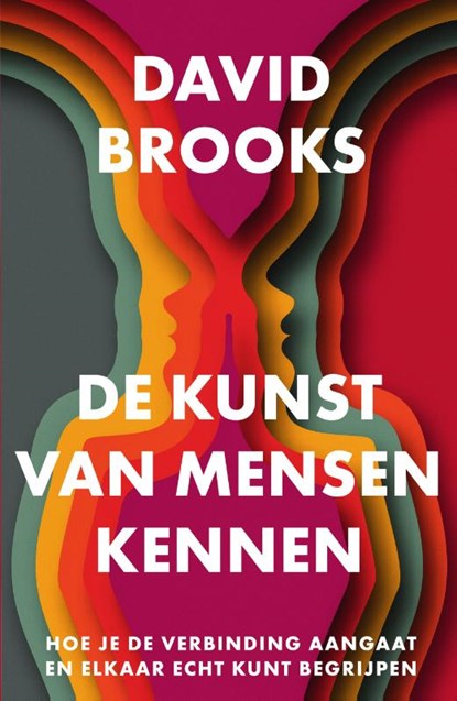 De kunst van mensen kennen, David Brooks - Paperback - 9789000391554