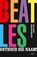 The Beatles, onthoud die naam!, Bertram Mourits ; Nico Groen - Paperback - 9789000391769
