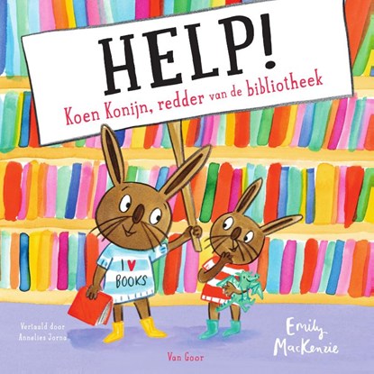 Help! Koen Konijn, redder van de bibliotheek, Emily MacKenzie - Gebonden - 9789000392216