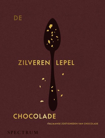 De Zilveren Lepel - Chocolade, niet bekend - Gebonden - 9789000392261
