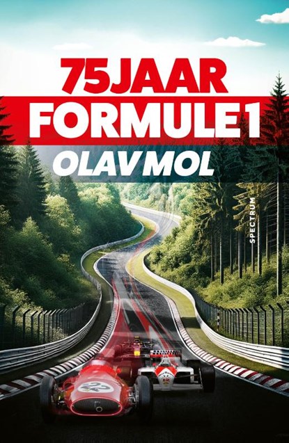 75 jaar Formule 1, Olav Mol - Paperback - 9789000392445