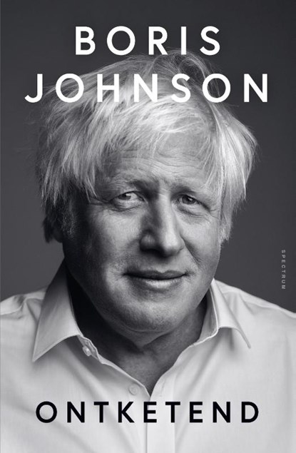 Ontketend, Boris Johnson - Gebonden - 9789000392483