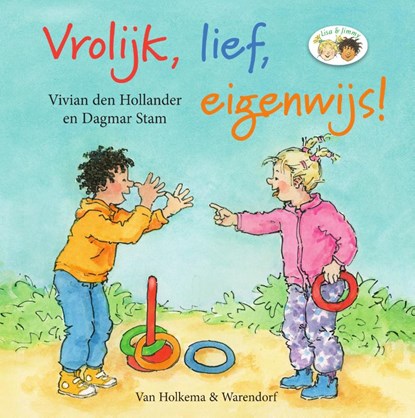 Vrolijk, lief, eigenwijs!, Vivian den Hollander - Gebonden - 9789000392896