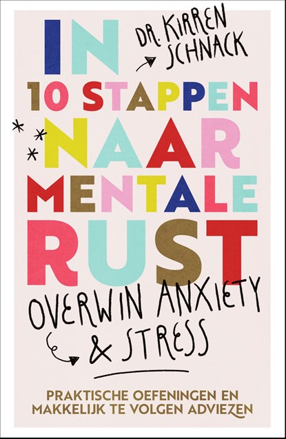 In 10 stappen naar mentale rust, Kirren Schnack - Ebook - 9789000392933