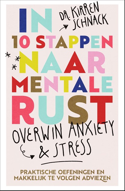 In 10 stappen naar mentale rust, Kirren Schnack - Ebook - 9789000392933