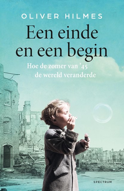 Een einde en een begin, Oliver Hilmes - Ebook - 9789000393541