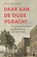 Daar aan de oude Ygracht, Olga de Haan - Paperback - 9789000393923