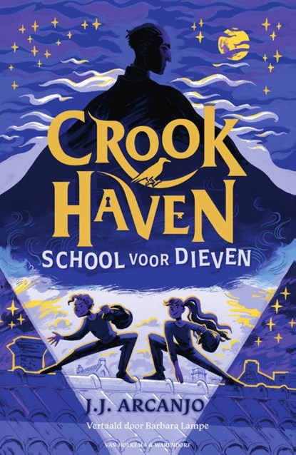 Crookhaven - School voor dieven, J.J. Arcanjo - Paperback - 9789000394166