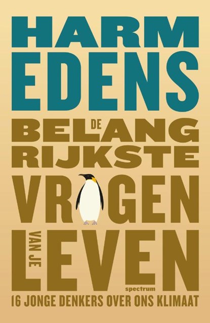 De belangrijkste vragen van je leven, Harm Edens - Paperback - 9789000394203