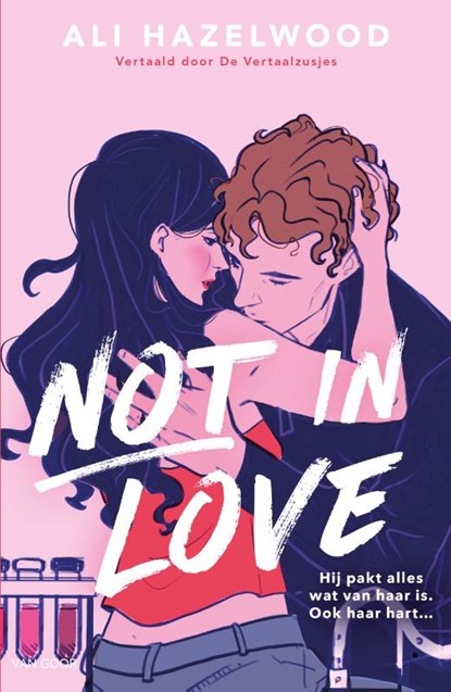 Not in Love, Ali Hazelwood ; De Vertaalzusjes - Paperback - 9789000394647