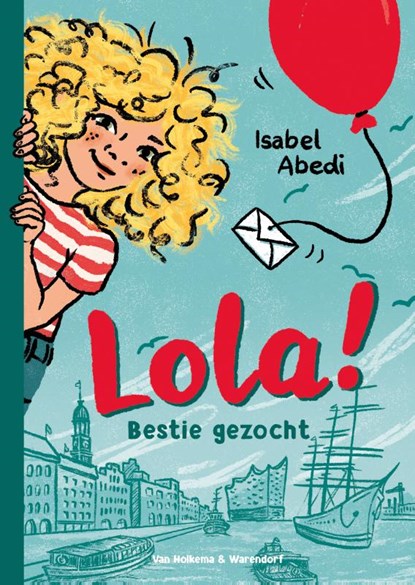 Lola! - Bestie gezocht, Isabel Abedi - Gebonden - 9789000394913
