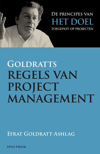 Goldratts regels van projectmanagement, Efrat Goldratt-Ashlag - Ebook - 9789000395248