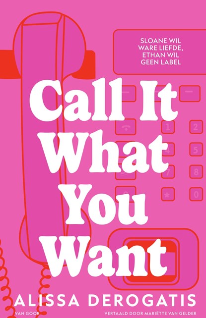 Call It What You Want, Alissa DeRogatis - Ebook - 9789000395507