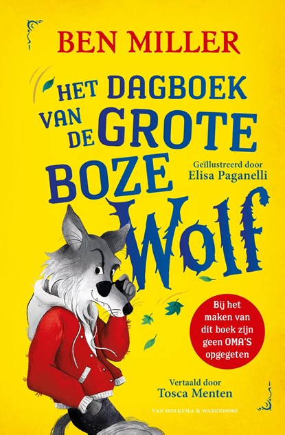 Het dagboek van de Grote Boze Wolf, Ben Miller - Ebook - 9789000395651