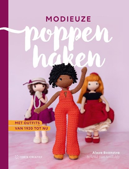 Modieuze poppen haken, Alexa Boonstra - Paperback - 9789000395972