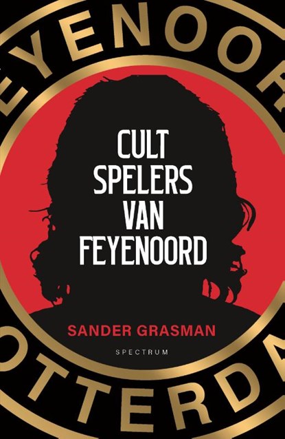 Cultspelers van Feyenoord, Sander Grasman - Paperback - 9789000396023