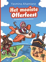 Het mooiste Offerfeest - Yasmina Ahamiane ; Kwamekwanzaa - 9789000396238