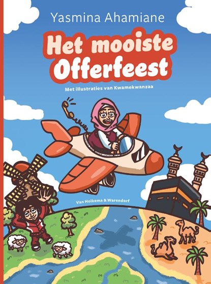 Het mooiste Offerfeest, Yasmina Ahamiane ; Kwamekwanzaa - Gebonden - 9789000396238