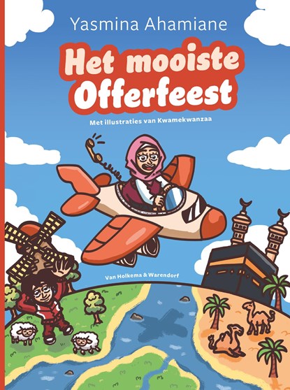 Het mooiste Offerfeest, Yasmina Ahamiane ; Kwamekwanzaa - Ebook - 9789000396245
