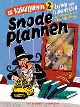De Kabaalbende 2 - Snode plannen - Levina van Teunenbroek - 9789000396511