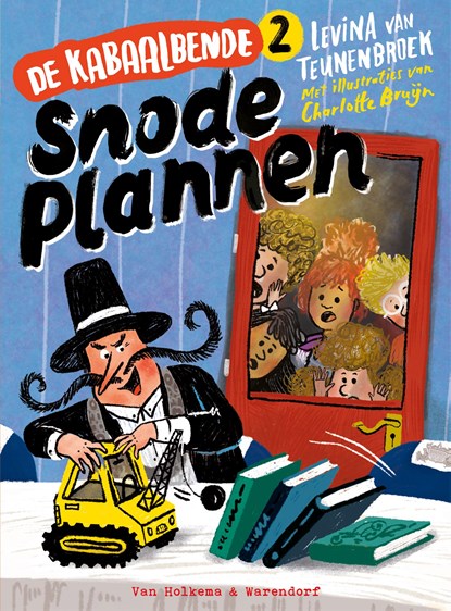 De Kabaalbende 2 - Snode plannen, Levina van Teunenbroek - Ebook EPUB - 9789000396528
