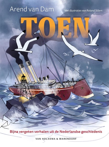 Toen, Arend van Dam - Ebook - 9789000396740