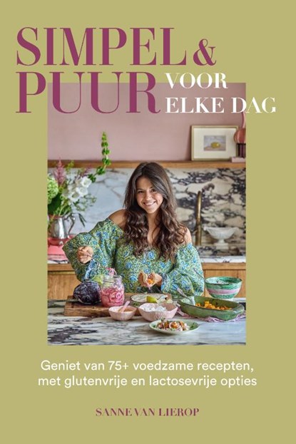 Simpel & Puur voor elke dag, Sanne van Lierop - Gebonden - 9789000396894