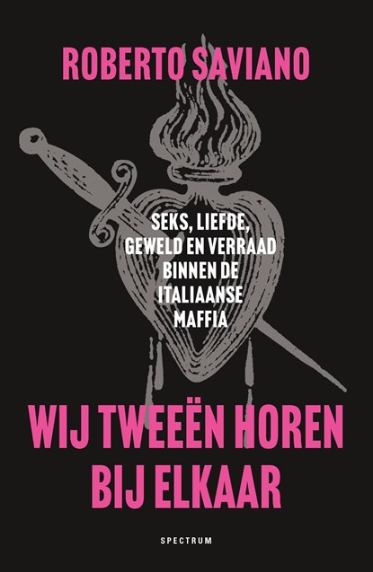 Wij tweeën horen bij elkaar, Roberto Saviano - Ebook - 9789000397006