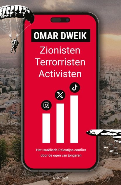 Zionisten, terroristen, activisten, Omar Dweik - Paperback - 9789000397129