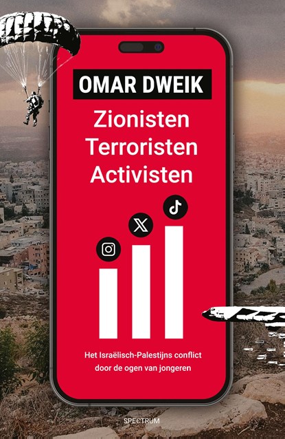 Zionisten, terroristen, activisten, Omar Dweik - Ebook - 9789000397136