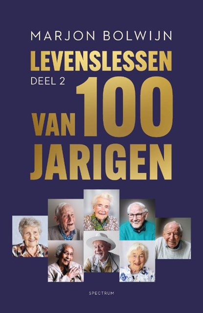 Levenslessen van 100-jarigen 2, Marjon Bolwijn - Paperback - 9789000397204