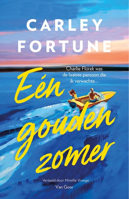 Een gouden zomer, Carley Fortune - Ebook - 9789000397617