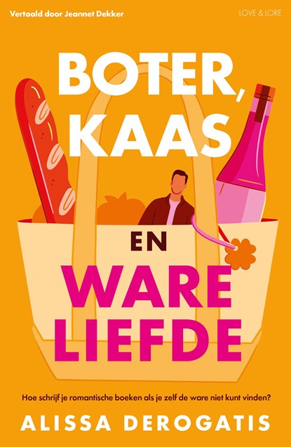 Boter, kaas en ware liefde, Alissa DeRogatis - Ebook - 9789000397853