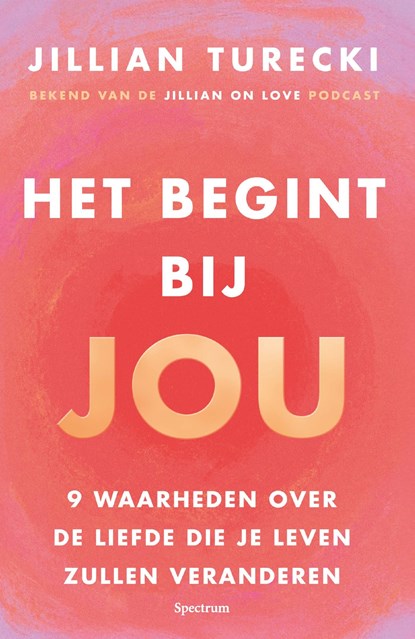 Het begint bij jou, Jillian Turecki - Ebook - 9789000398416