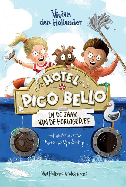 Hotel Pico Bello en de zaak van de horlogedief, Vivian den Hollander - Gebonden - 9789000398478