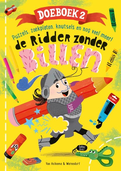 De ridder zonder billen - doeboek 2, Levina van Teunenbroek - Paperback - 9789000398935