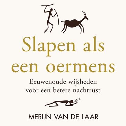 Slapen als een oermens, Merijn van de Laar - Luisterboek MP3 - 9789000399031