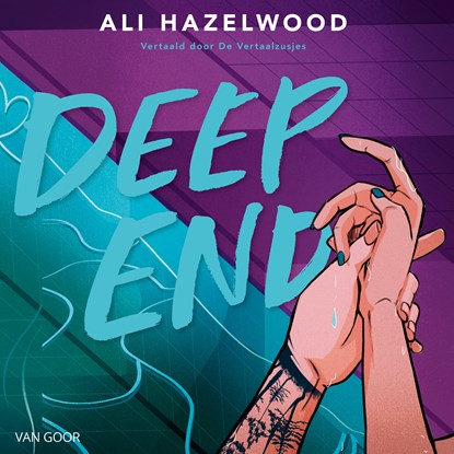 Deep End, Ali Hazelwood ; De Vertaalzusjes - Luisterboek MP3 - 9789000399260