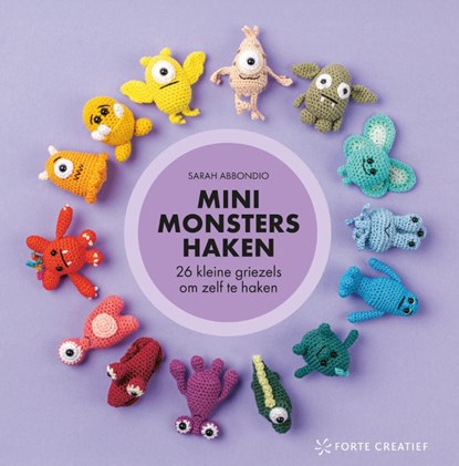 Minimonsters haken, Sarah Abbondio - Gebonden - 9789000399512