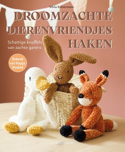 Droomzachte dierenvriendjes haken, Silvia Krüsemann - Paperback - 9789000399536