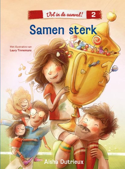 Vol in de aanval! 2 - Samen sterk, Aisha Dutrieux - Gebonden - 9789000400072