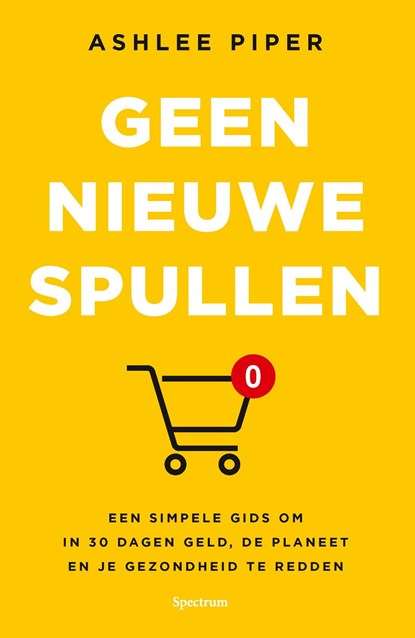 Geen nieuwe spullen, Ashlee Piper - Ebook - 9789000400300